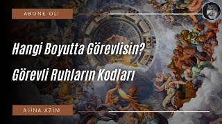 Hangi Boyutta Görevlisin  Görevli Ruhların Kodları [upl. by Annagroeg]