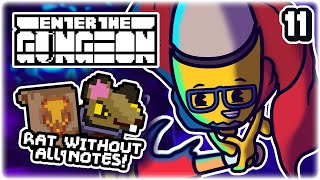 BEATING THE RAT WITHOUT ALL NOTES  Part 11  Lets Play Enter the Gungeon Beat the Gungeon  Tips [upl. by Eical]