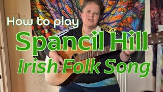 Spancil Hill  Irish Folk Song  Guitar Tutorial [upl. by Dor525]