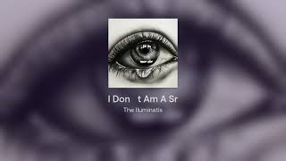 I Don´t Am A Sr [upl. by Ahsienaj]