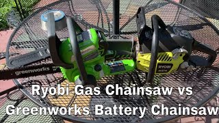 Ryobi Gas Chainsaw vs Greenworks 40V Battery Chainsaw [upl. by Stiegler]