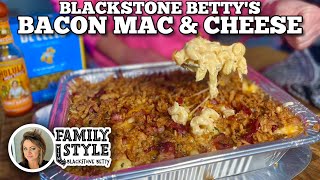 Blackstone Bettys Bacon Mac amp Cheese  Blackstone Griddle [upl. by Tselec]