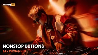 NONSTOP VINAHOUSE TIKTOK 2024  SIÊU PHẨM BUTTONS REMIX TIKTOK WIZON REMIX  NHẠC BAY CỰC CHIẾN [upl. by Dorrahs]