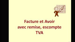 Facture Avoir remise escompte TVA [upl. by Asyl]