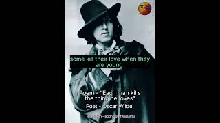 Each man kills the thing he loves by Oscar Wilde [upl. by Niel]