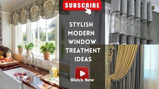 Elevate Your Space Trendy Modern Window Treatment Ideas for a Stylish Home Makeover [upl. by Naltiac73]