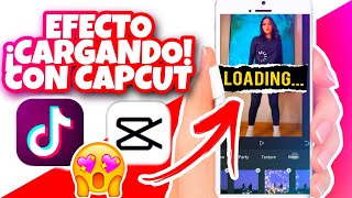 como HACER efecto  CARGANDO DE TIKTOK con CAPCUT 🔥 [upl. by Oribel]