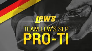 LEW´S Baitcast Rollen Vorstellung  TEAM LEWS SLP PRO TI  Baitcast  Fishing  Raubfischangeln [upl. by Lednik]