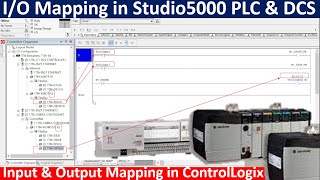 PLC Input Output Mapping and IO Addressing in RSLogix Studio 5000 Allen Bradley PLC Controllers [upl. by Aketahs]