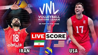 VNL Live  IRAN vs USA  Mens VNL 2024  Volleyball Nations League LIVE Score [upl. by Ardnal]