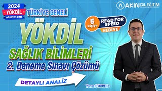 YUNUS UYGUN İLE 2024 AĞUSTOS YÖKDİL SAĞLIK BİLİMLERİ 2DENEME SINAVI ÇÖZÜMÜ DETAYLI ANALİZ [upl. by Babette500]