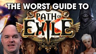 The Worst Guide To Path of Exile [upl. by Attenov]