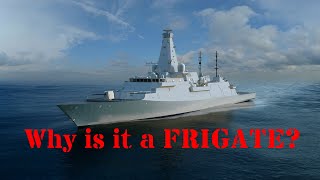 Why is a Frigate a Frigate and not a Destroyer or a Corvette [upl. by Ydnor]