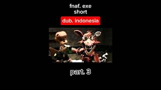 SFM fnaf 5am at freddy the proquel part 3 fnafindonesia fnaf dubbing edits meme fnafindo [upl. by Agamemnon]