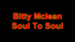 Bitty mclean Soul to Soulmp4 [upl. by Lashar]