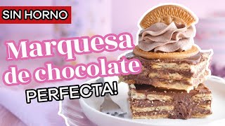 LA MEJOR RECETA DE MARQUESA DE CHOCOLATE pastel de Galletas María sin horno  AnnasPasteleria [upl. by Neddra404]