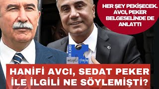 Hanefi Avcı Sedat Peker ile ilgili ne söylemişti  Arşivden hanefiavcı sedatpeker açıklama [upl. by Les]