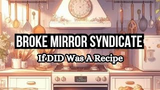 If DID Was A Recipe [upl. by Cavanaugh859]