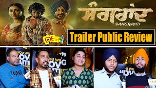 Sangrand Movie Trailer Public Review  Gavie Chahal  Sharan Kaur  Sangrand Movie Rel 22nd Mar 2024 [upl. by Idnahs]