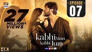 Kabhi Main Kabhi Tum Episode 7  Fahad Mustafa  Hania Aamir  29 July 2024 Eng Sub  ARY Digital [upl. by Aniuqal63]