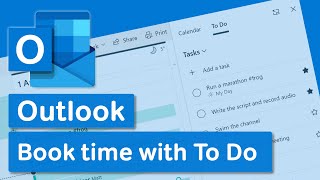 Microsoft To Do and Outlook  Block Time for Tasks with To Do [upl. by Ofloda]