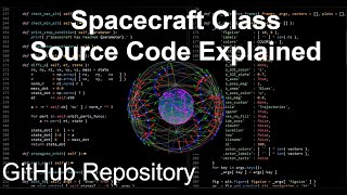 Spacecraft Class Source Code Explained in 1 Video  Orbital Mechanics with Python [upl. by Aisylla675]