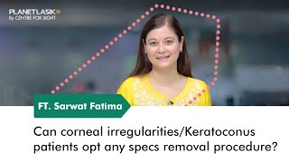 Explore Specs Removal Procedures for Different Corneal Shapes with Dr Ritika  Planet Lasik [upl. by Enirhtak]