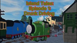 Island Tales Episode 1 Drunk Driving [upl. by Lareena]