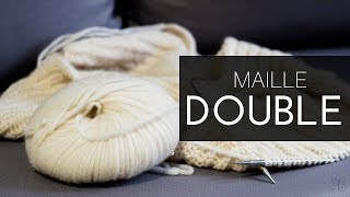 Comment faire une MAILLE DOUBLE au tricot [upl. by Mcginnis]