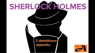 SHERLOCK HOLMES Z detektivova zápisníku  AUDIOKNIHA  detektivka [upl. by Thane]