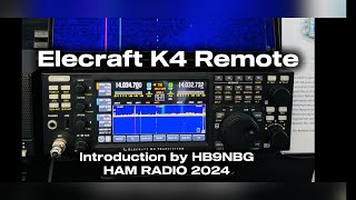 Elecraft K4 REMOTE demonstration HamRadio 2024 [upl. by Ahseina]