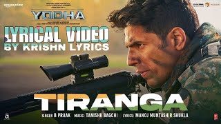 Tiranga Song  From Yodha  bpraak Sidharth Malhotra Raashii Khanna B Praak  Manoj Muntashir [upl. by Aratnahs]