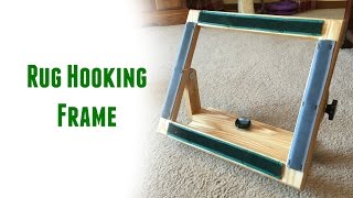 How to Build a Rug Hooking Frame [upl. by Yclehc711]