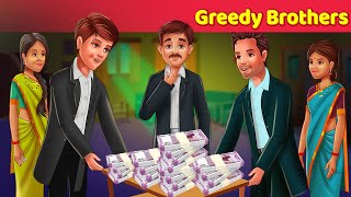 Greedy Brothers Story In English  English Cartoon  Moral Stories  AnimatedStories [upl. by Disini651]