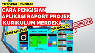 CARA PENGISIAN RAPORT PROJEK KURIKULUM MERDEKA [upl. by Fauman]