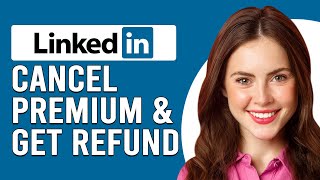 How To Cancel LinkedIn Premium And Get Refund How Do I Cancel LinkedIn Premium And Get Refund [upl. by Pontus]