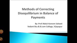 Methods of correcting Disequilibrium in Balance of Payment [upl. by Erreid]