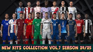 NEW KITS COLLECTION VOL7 SEASON 2425  PES 2021 amp FOOTBALL LIFE 2024 [upl. by Mehetabel719]