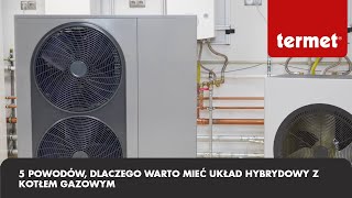 5 powodów dlaczego warto mieć układ hybrydowy z kotłem gazowym [upl. by Haididej467]