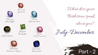 Know Your Birthstones Secrets  Part 2 [upl. by Einberger560]