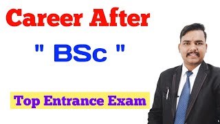 Career after BSc  Top 5 MSc Entrance Exam 2024 [upl. by Gnilyam]