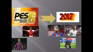 PES 6 2017 PATCHYAMASI [upl. by Chipman]