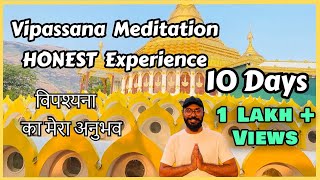 My Vipassana Meditation Honest Experience  विपश्यना ध्यान का मेरा अनुभव  10 Days Course  Detailed [upl. by Yrrum]