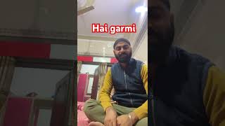 Hai garmi comedy funny [upl. by Pain464]