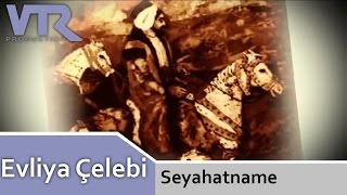 Evliya Çelebi Seyahatname with English Subtitles [upl. by Robbin821]