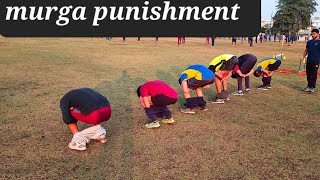 Murga punishment 1600m time सहीं ना आने परmurgapunishment [upl. by Ammadis629]