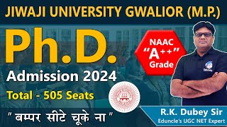 Jiwaji University Gwalior PhD Entrance Exam 2024  PhD Admission without Net JRF Update  RK Dubey [upl. by Maag]