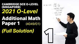 OLevel Additional Math 2021 Paper 1 404901 Full Solution [upl. by Brendin]