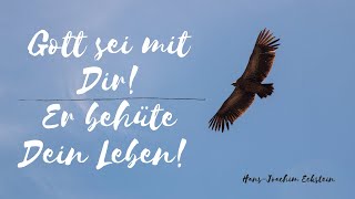 Gott sei mit Dir Segenswunsch HansJoachim Eckstein [upl. by Dettmer]