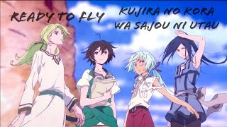 Kujira no Kora wa Sajou ni Utau AMV  Ready To Fly [upl. by Fusuy97]